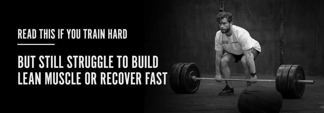 You Train Hard But Still Struggle To Build Lean Muscle Or Recover fast?
